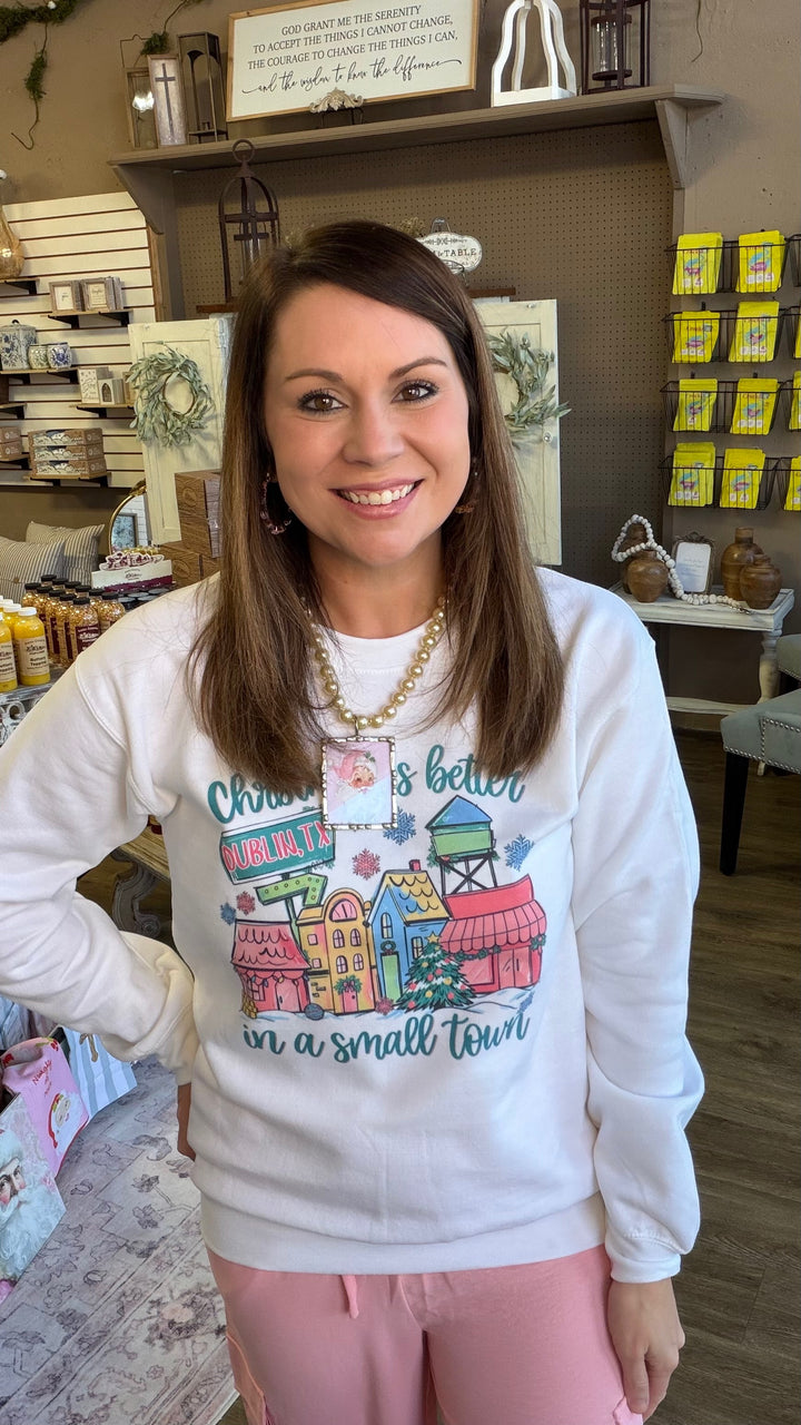Dublin Christmas in a Small Town Sweatshirt