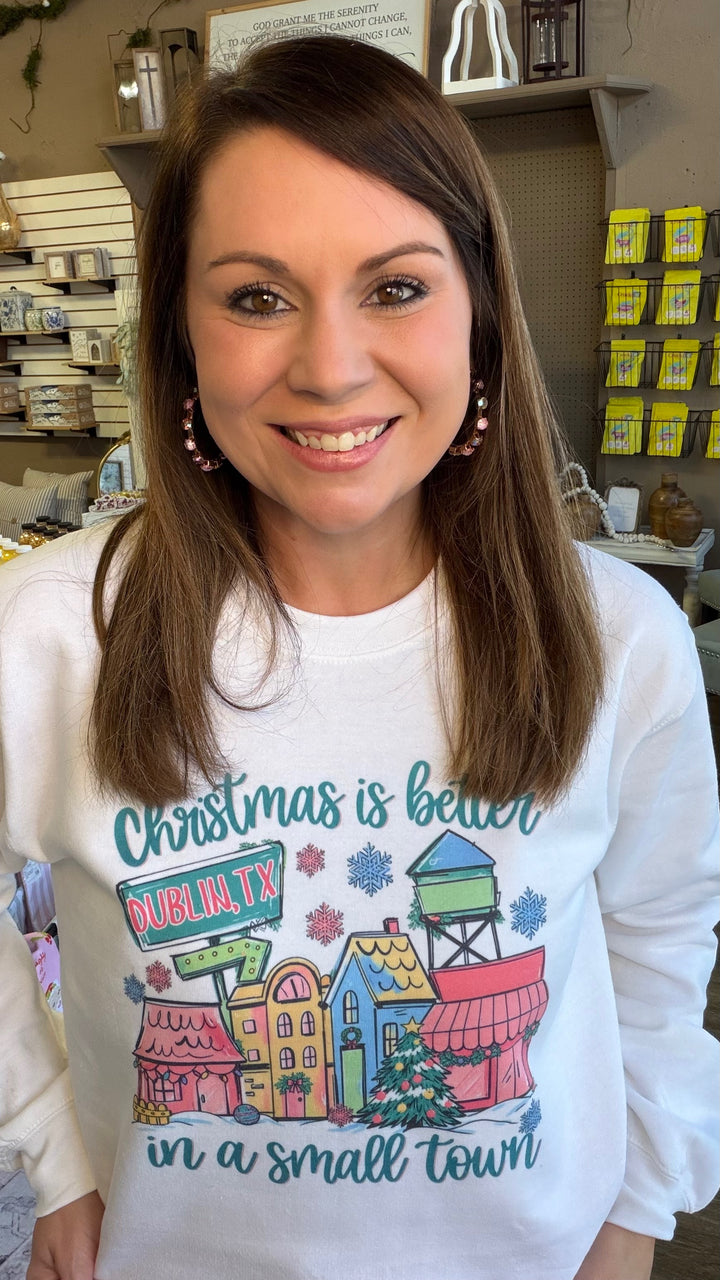 Dublin Christmas in a Small Town Sweatshirt